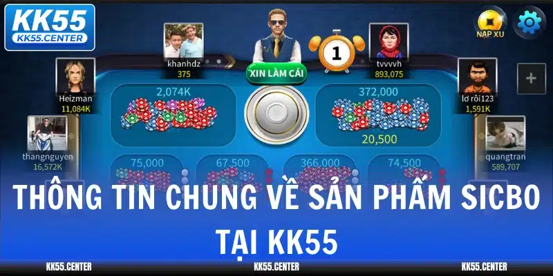 thong-tin-chung-ve-san-pham-sicbo-tai-kk55